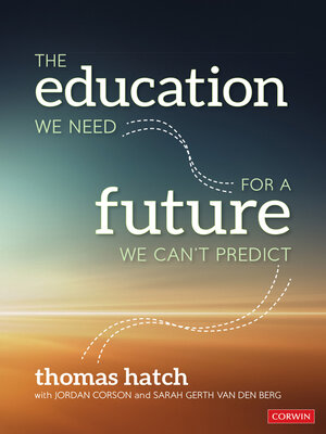 cover image of The Education We Need for a Future We Can′t Predict